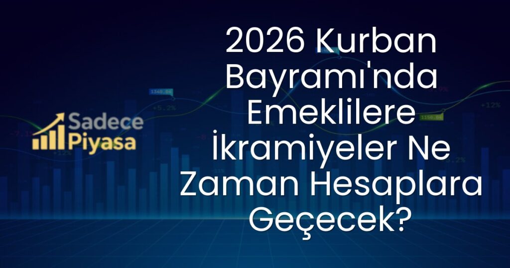 2026 Kurban Bayramı emekli ikramiyesi