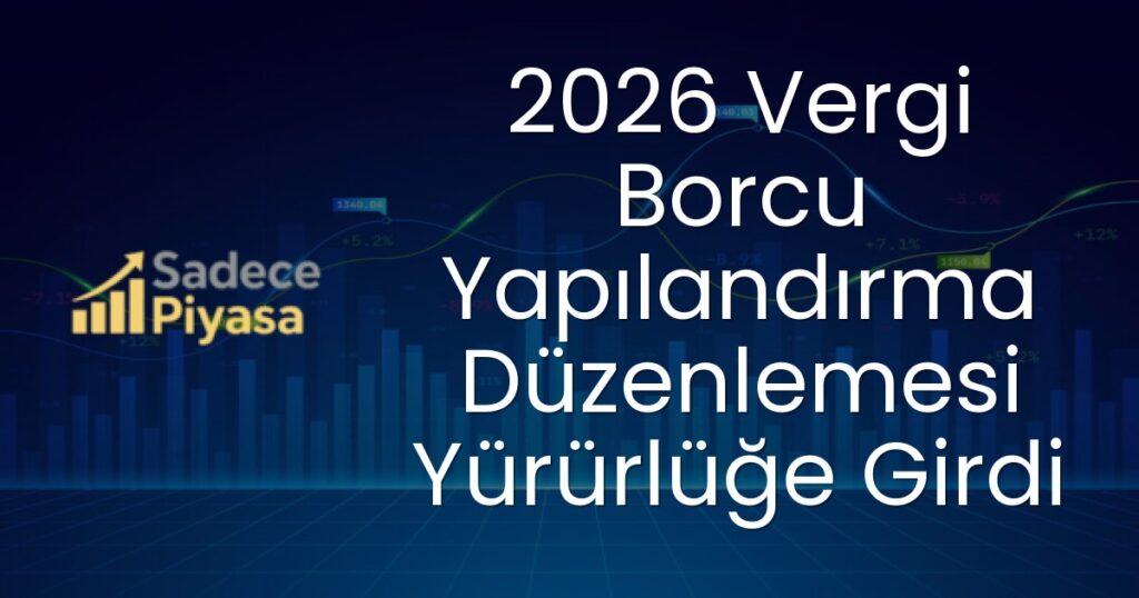 2026 vergi borcu yapılandırması