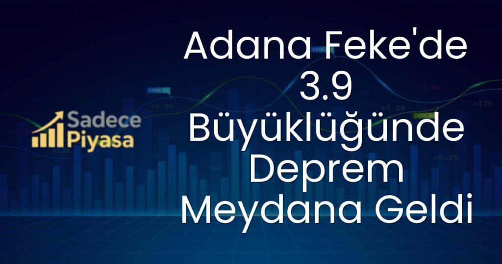 Adana Feke depremi