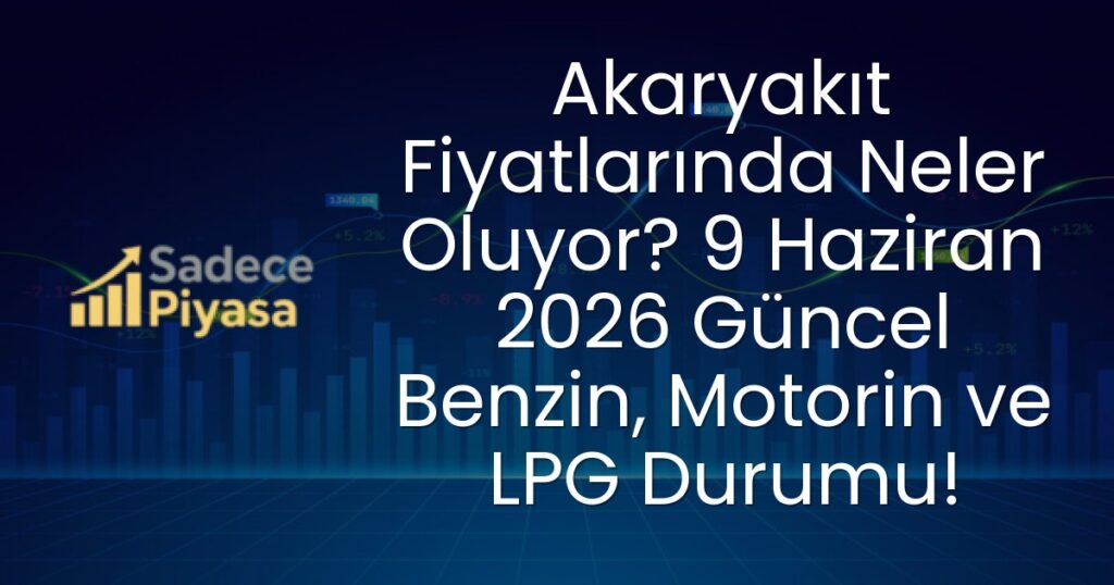 Akaryakıt Fiyatları