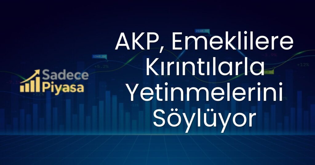 AKP emeklilik politikaları