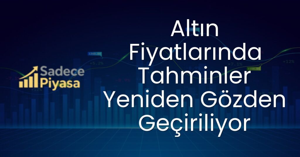 altın fiyatları