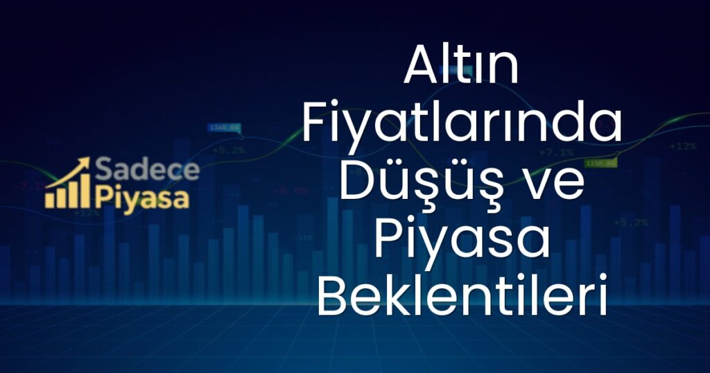 Altın fiyatları