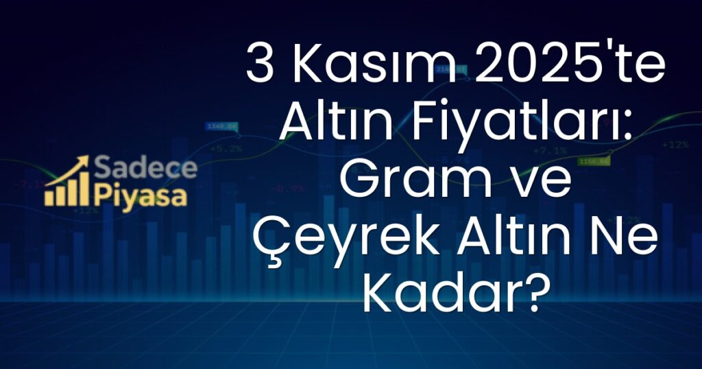 altın fiyatları