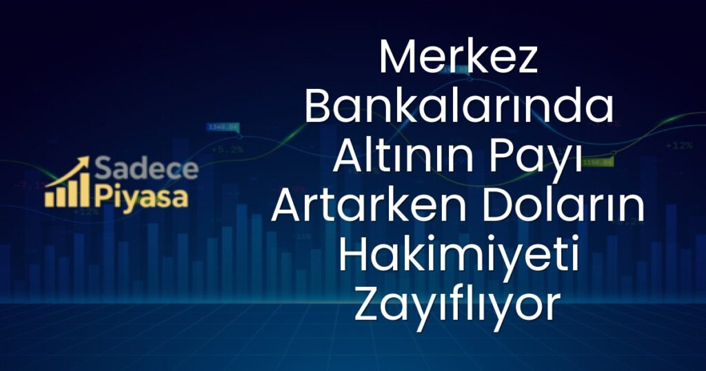altın rezervleri