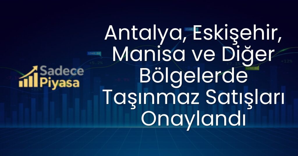 Antalya taşınmaz satışları
