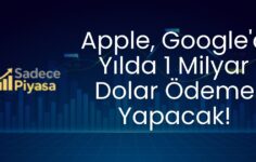 Apple, Google’a Yılda 1 Milyar Dolar Ödeme Yapacak!