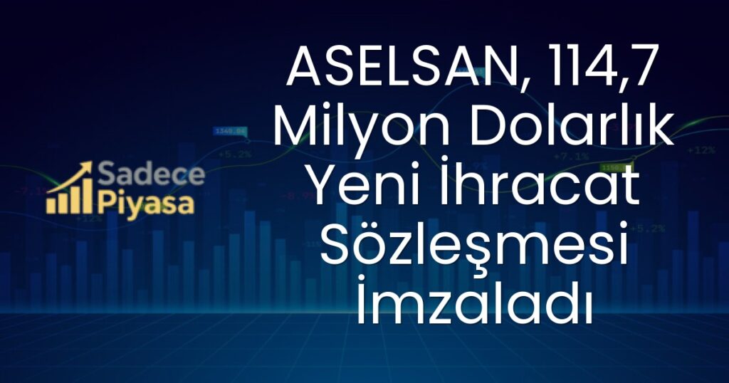 ASELSAN ihracat sözleşmesi