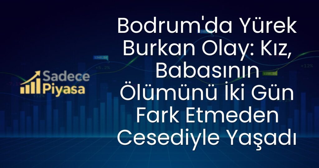 Bodrum'da Kızın Ölümü