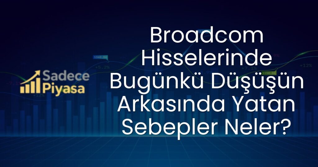 Broadcom hisseleri