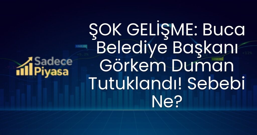 Buca Belediye Başkanı Görkem Duman