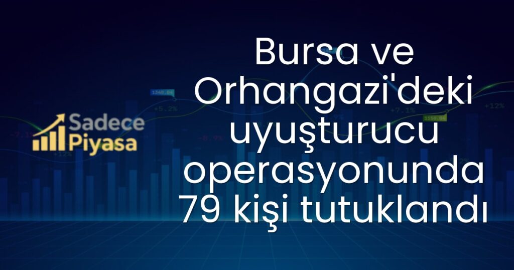 Bursa uyuşturucu operasyonu