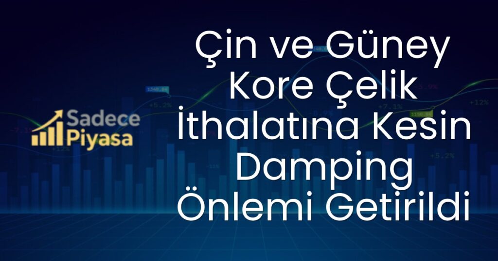 Çin çelik ithalatı