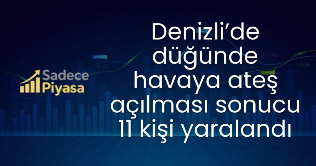 Denizli düğün ateş açma