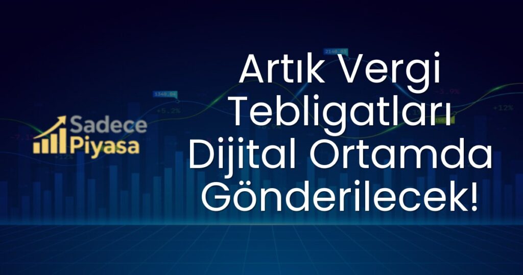 dijital vergi tebligatı