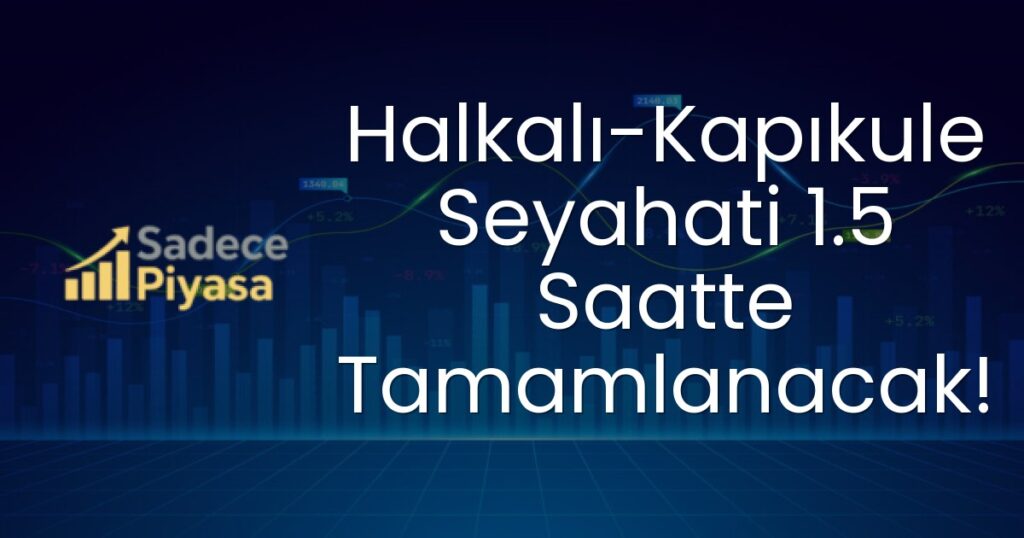 Halkalı-Kapıkule Demir Yolu