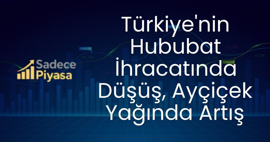 hububat ihracatı