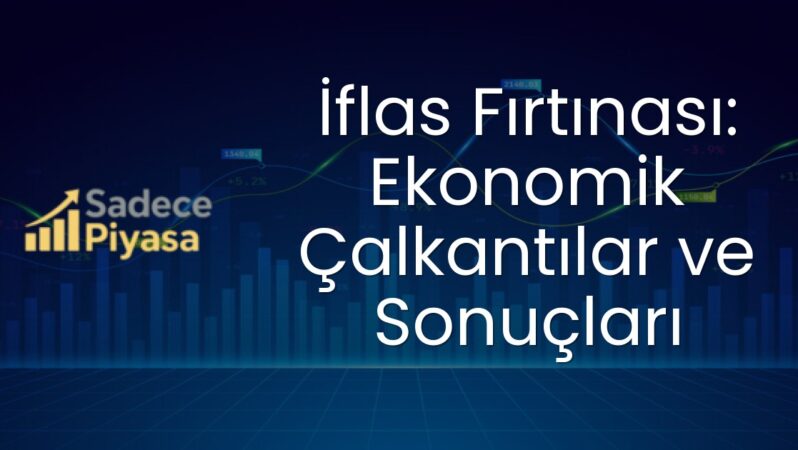 İflas Fırtınası: Ekonomik Çalkantılar ve Sonuçları