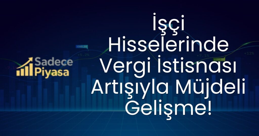 İşçi Hisseleri