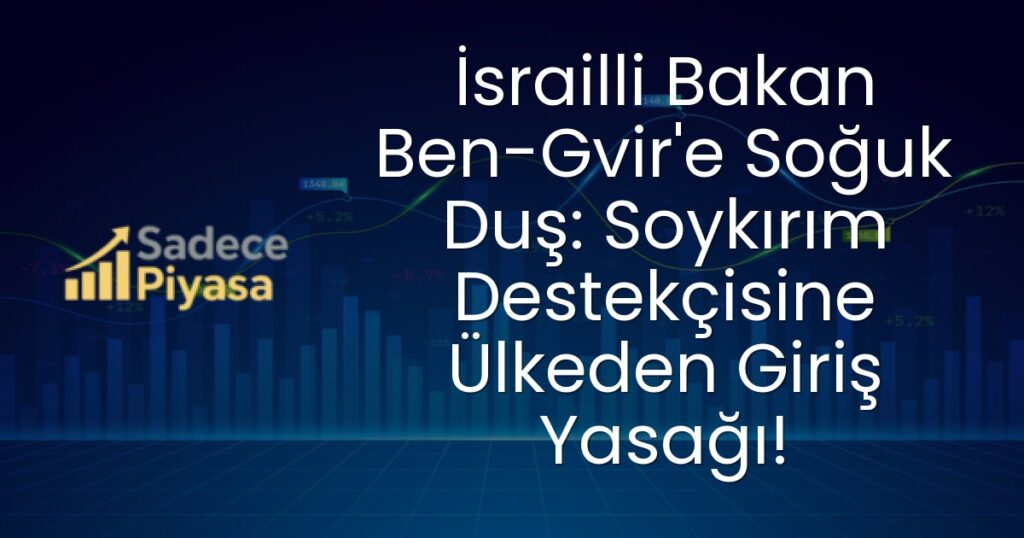 İsrailli Bakan Ben-Gvir