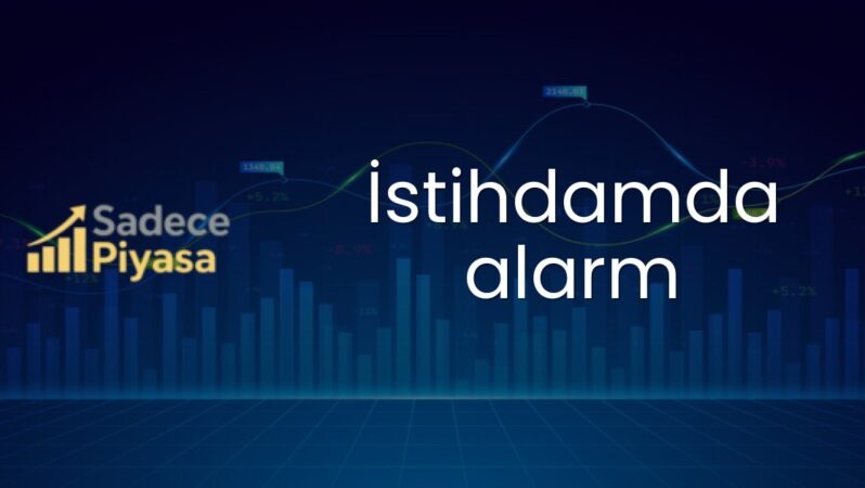 İstihdamda alarm