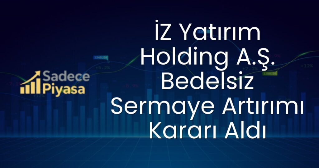 İZ Yatırım Holding A.Ş