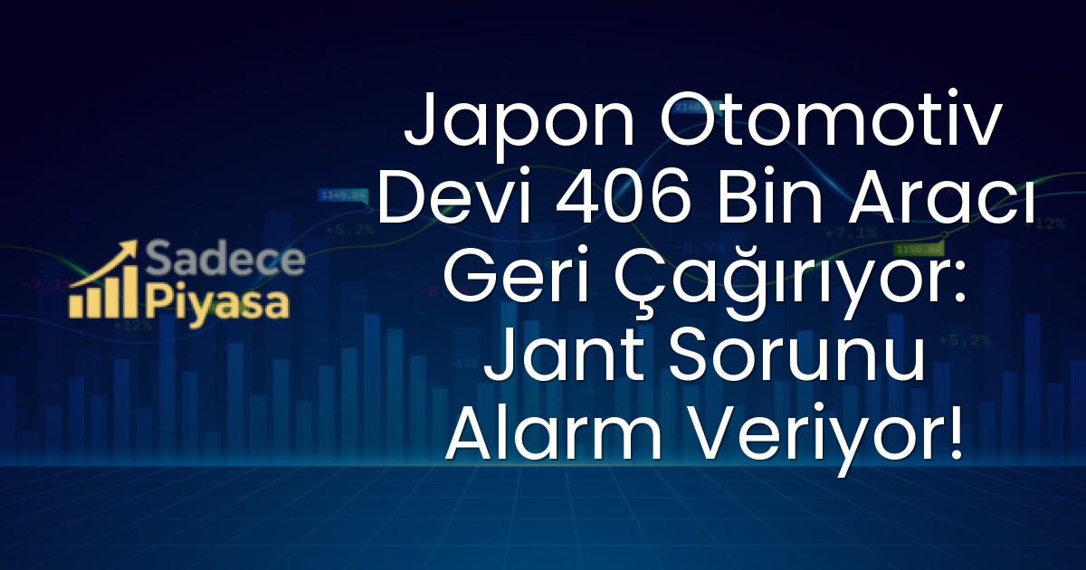 Japon Otomotiv Devi 406 Bin Aracı Geri Çağırıyor: Jant Sorunu Alarm Veriyor!