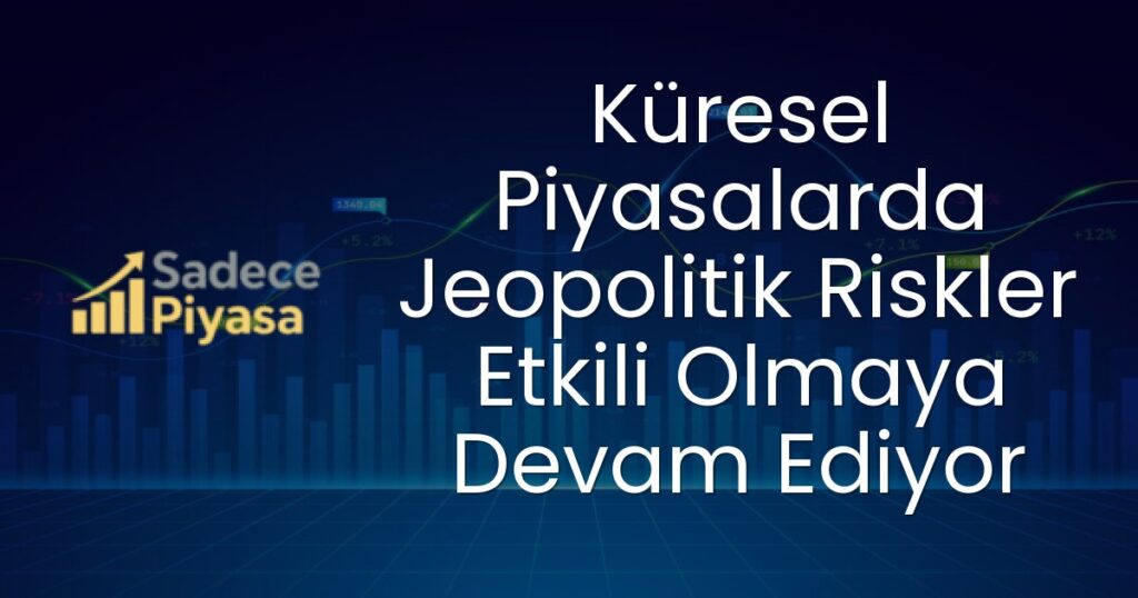 jeopolitik riskler