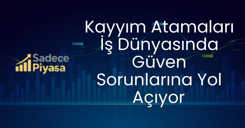 kayım atamaları