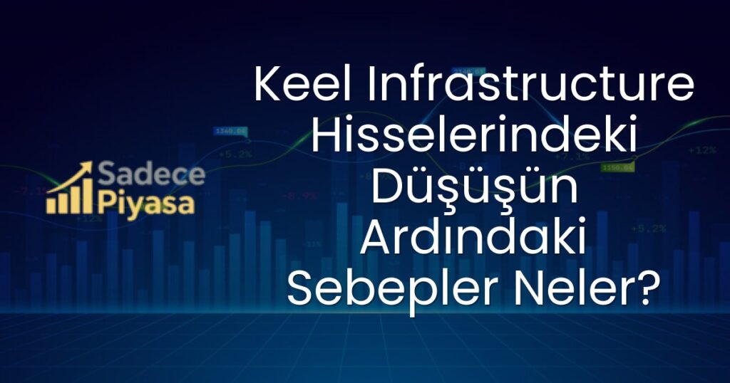 Keel Infrastructure hisseleri