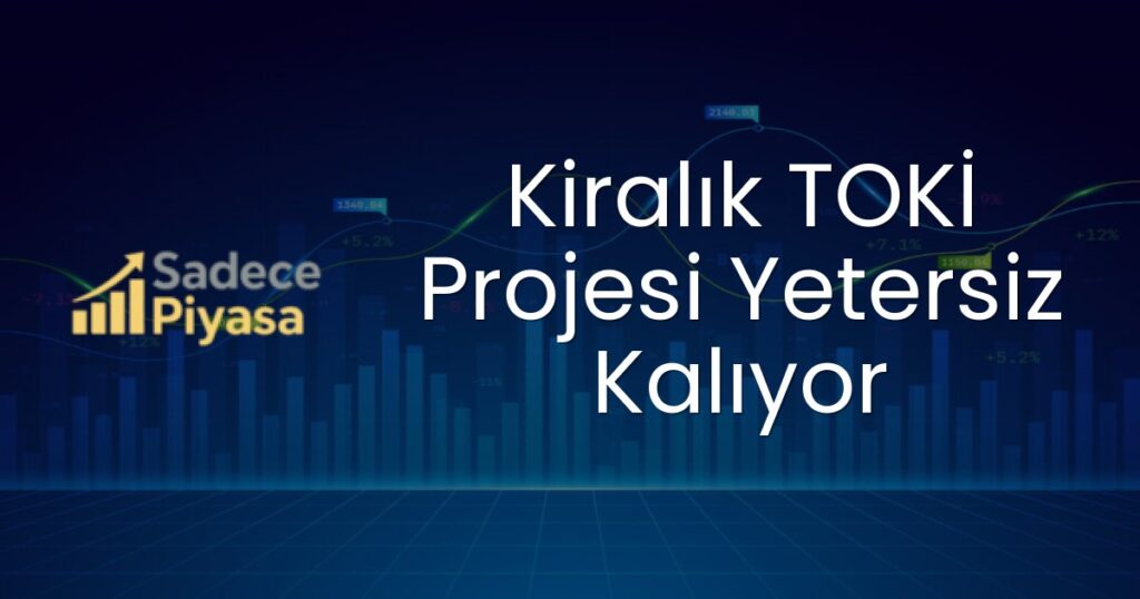 Kiralık TOKİ Projesi