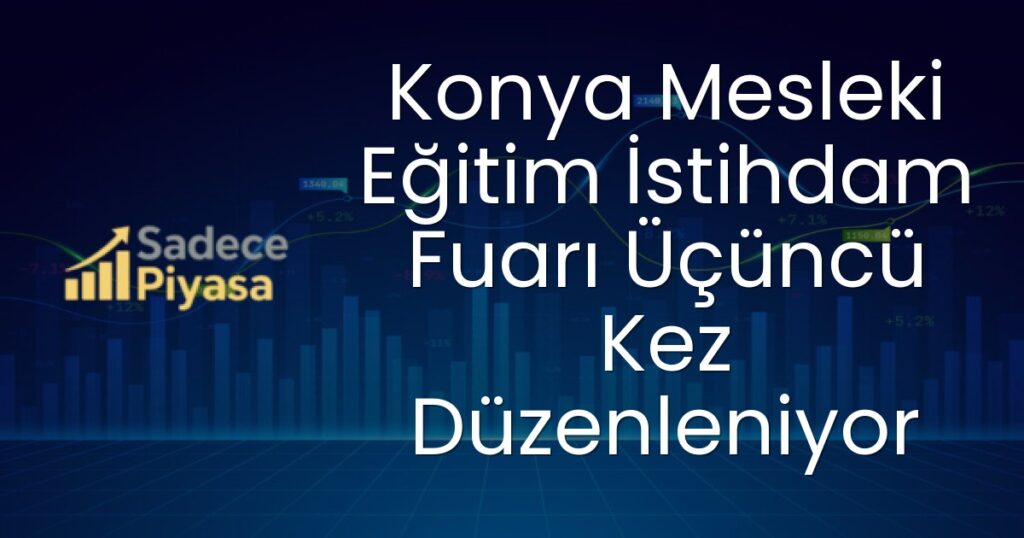 Konya Mesleki Eğitim İstihdam Fuarı