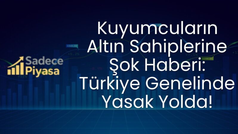 Kuyumcuların Altın Sahiplerine Şok Haberi: Türkiye Genelinde Yasak Yolda!