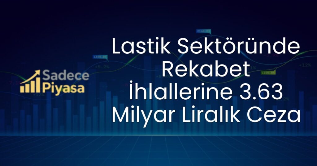 Lastik Sektörü
