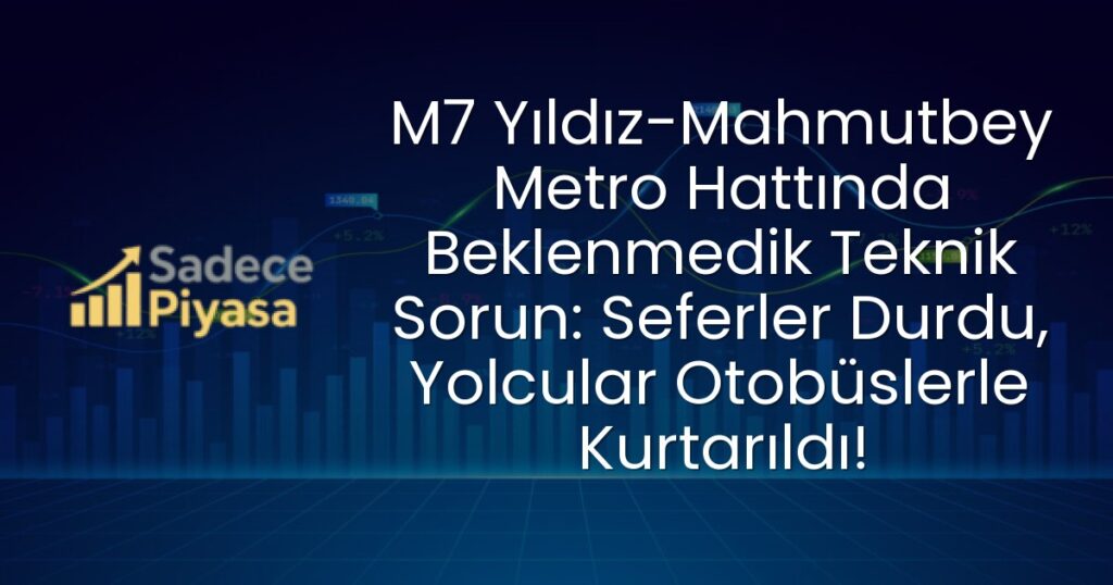 M7 Yıldız-Mahmutbey Metro Hattı