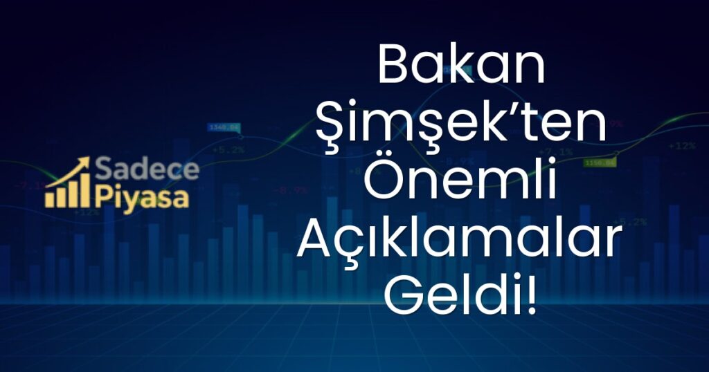 Mehmet Şimşek açıklamaları