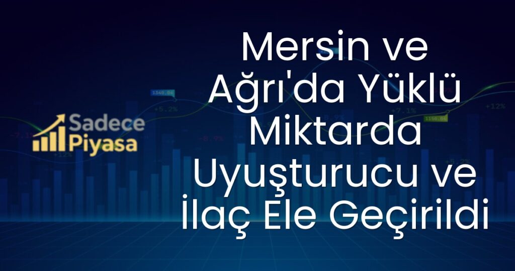 Mersin uyuşturucu