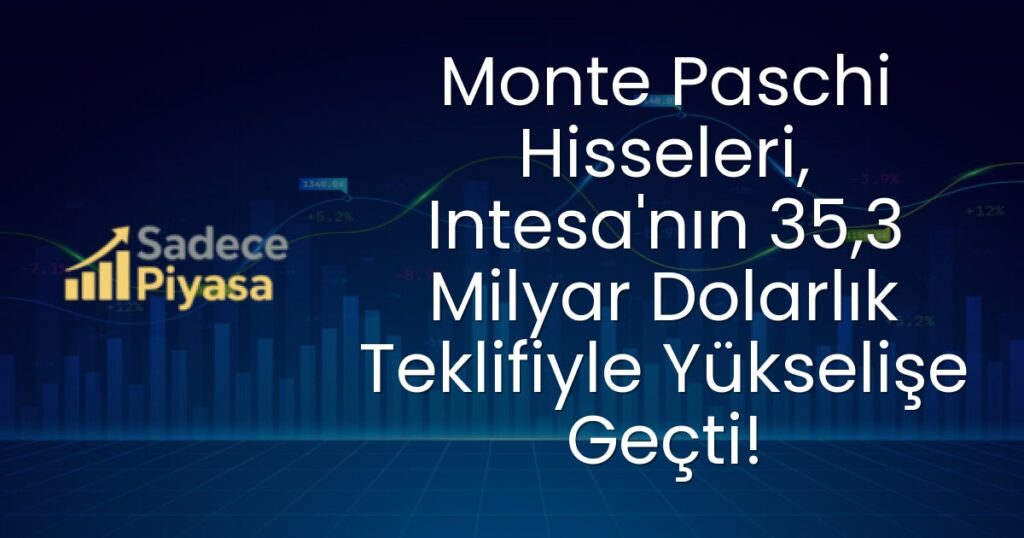 Monte Paschi hisseleri