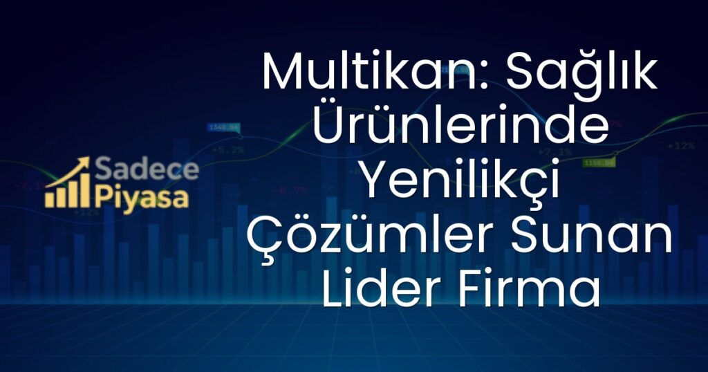 Multikan Sağlık Ürünleri