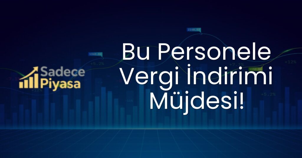 nitelikli hizmet personeli vergi indirimleri