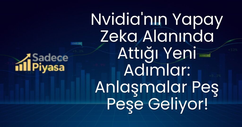 Nvidia yapay zeka anlaşmaları