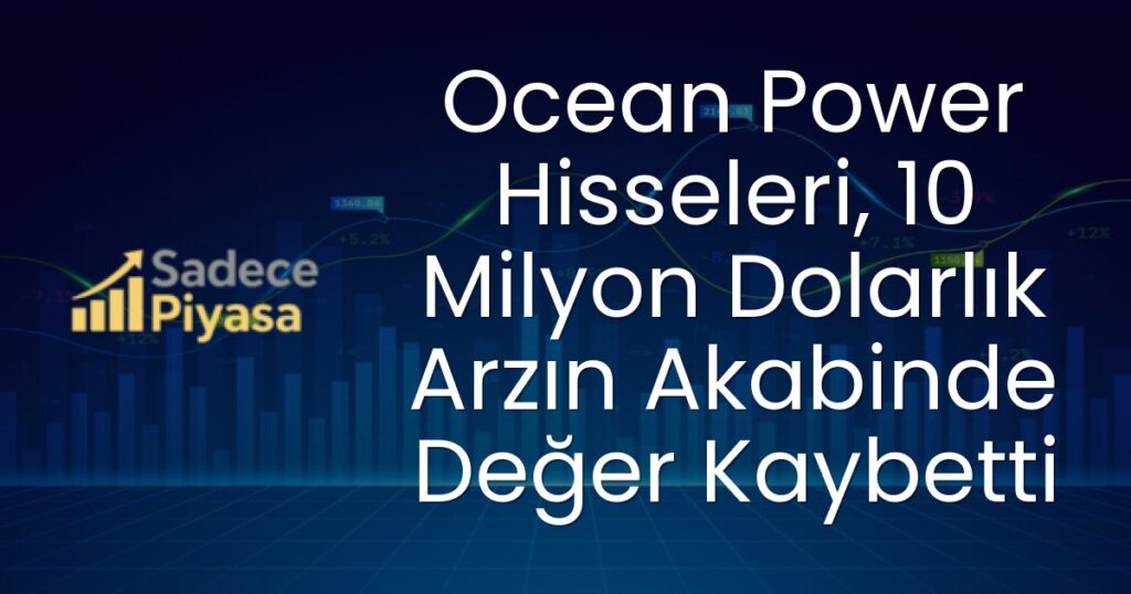 Ocean Power hissesi