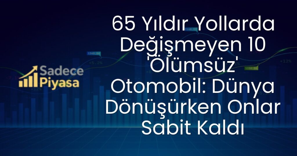 ölümsüz otomobiller