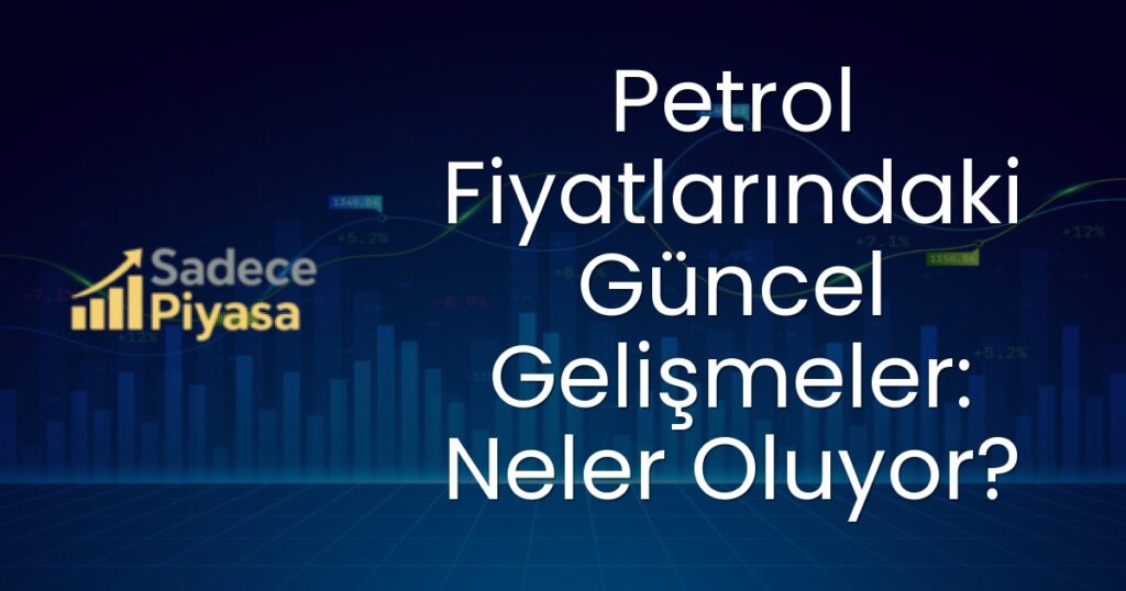 Petrol fiyatları