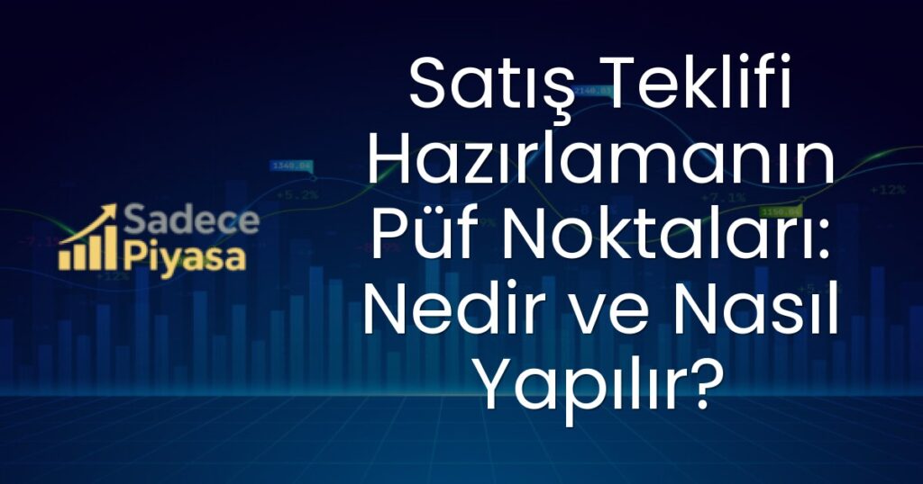 satış teklifi hazırlama