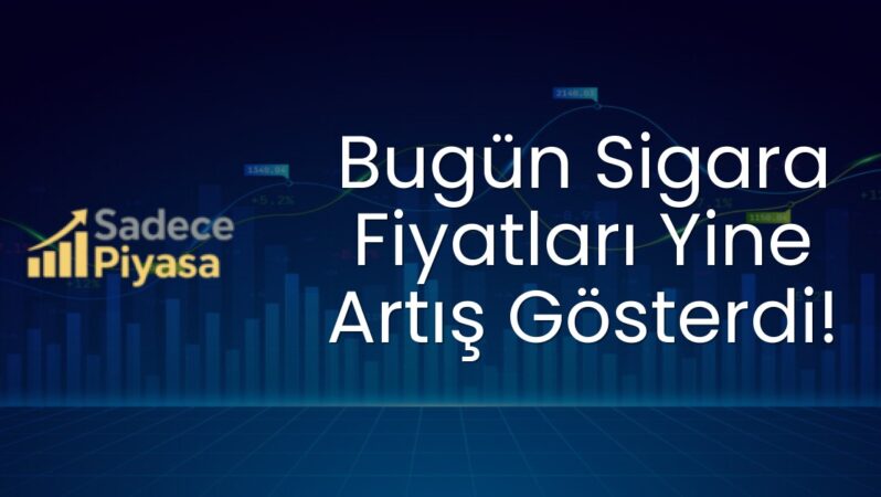 Bugün Sigara Fiyatları Yine Artış Gösterdi!