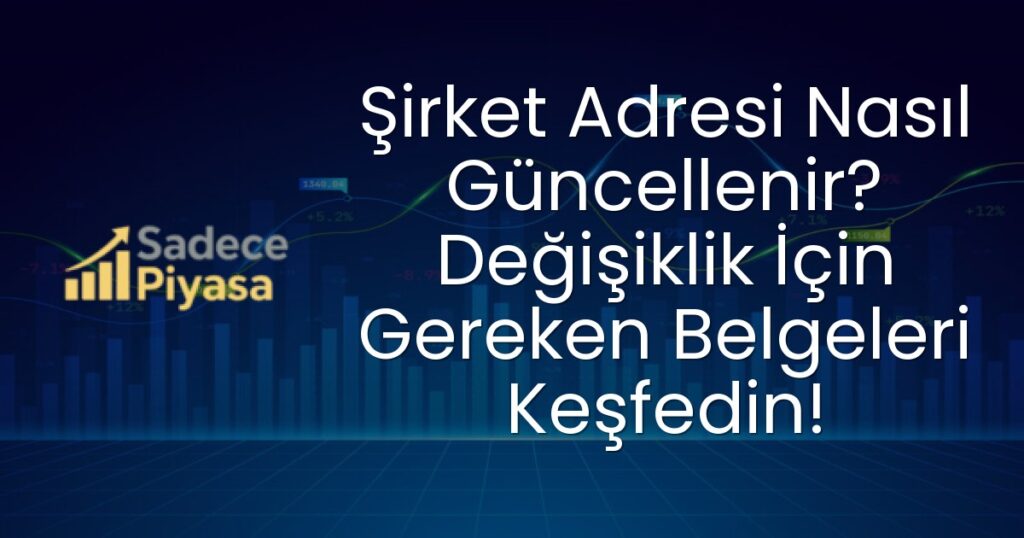 şirket adres değişikliği