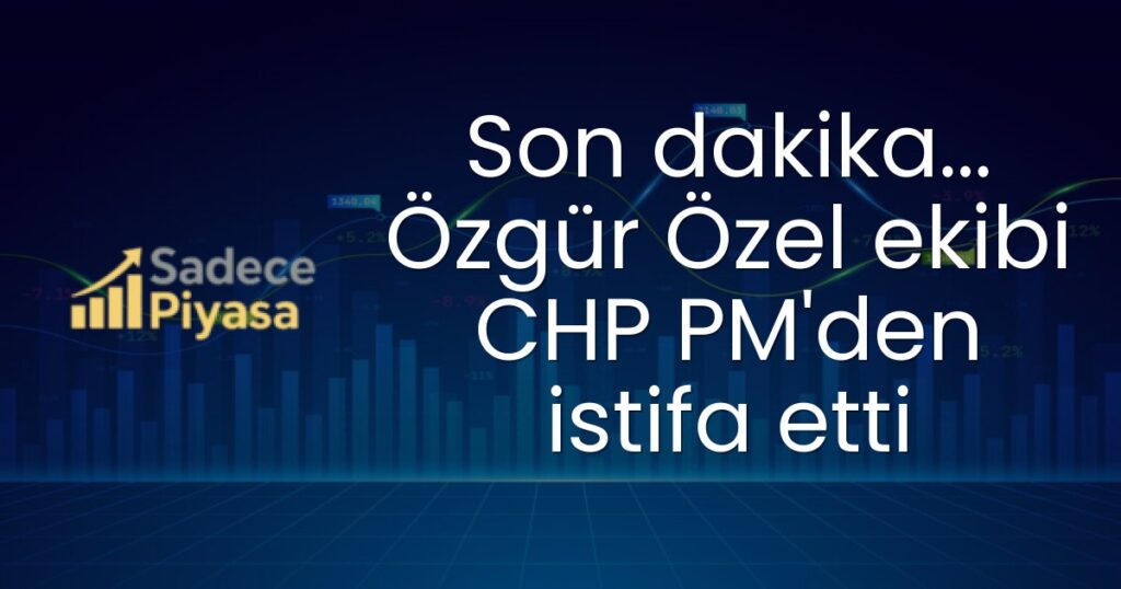 Son dakika... Özgür Özel ekibi CHP PM'den istifa etti