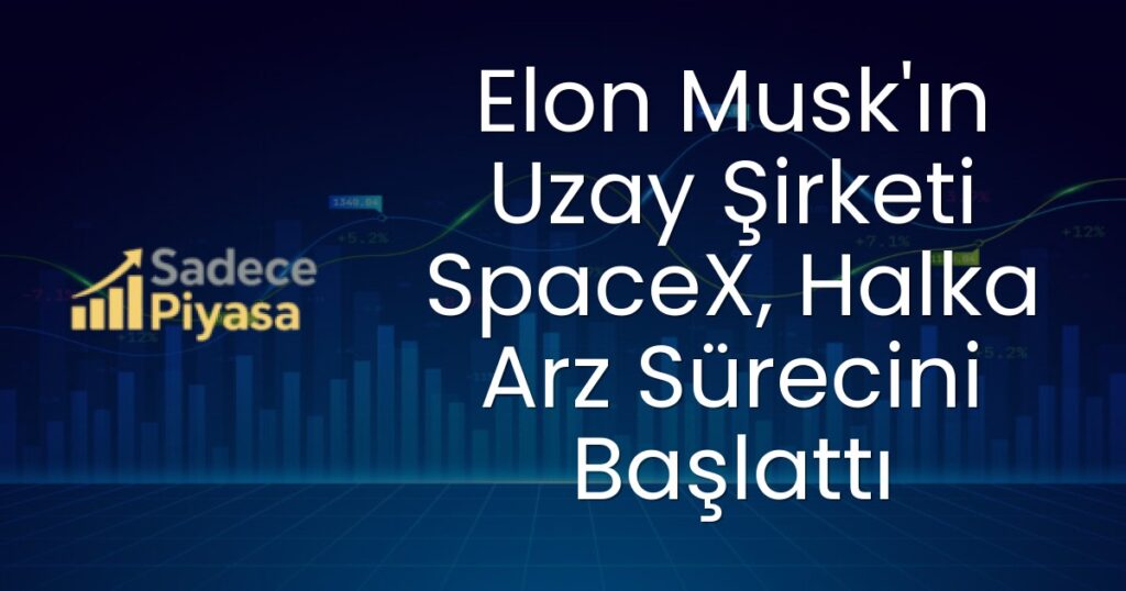 SpaceX halka arz