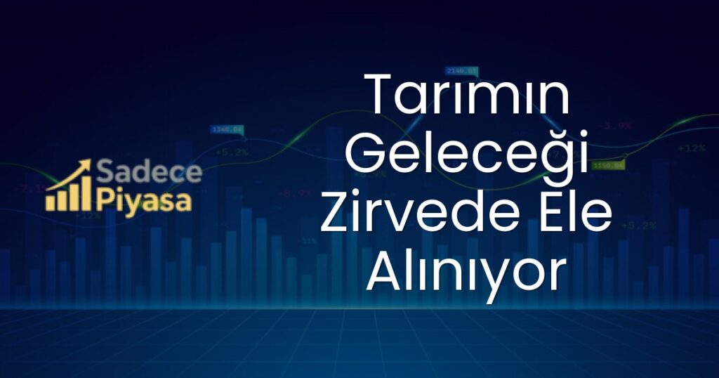 Sürdürülebilir Tarım Zirvesi